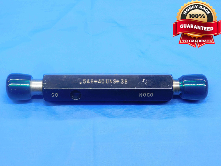 .546 40 UNS 3B THREAD PLUG GAGE .5460 GO NO GO P.D.'S = .5298 & .5329 35/64 - DW27965RD