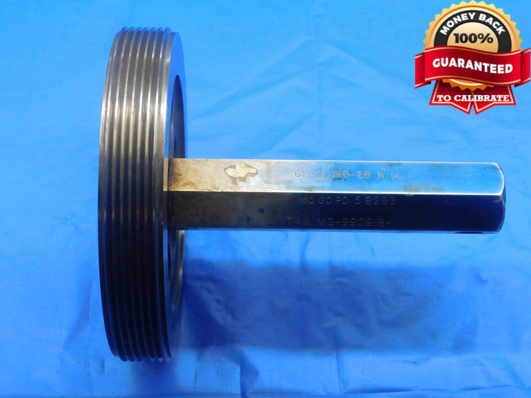 6" 8 UNS 2B SPECIAL THREAD PLUG GAGE 6.0 6.00 6.000 NO GO ONLY P.D. = 5.9293 - DW28047RD