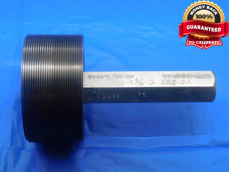 4 5/16 12 UNS 2A SET THREAD PLUG GAGE 4.3125 NO GO ONLY P.D. = 4.2499 CHECK - DW28074RD