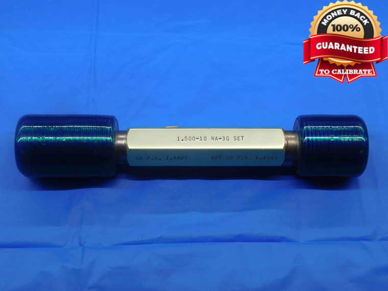 1 1/2 10 NA 3G ACME SET THREAD PLUG GAGE 1.5 GO NO GO P.D.'S = 1.4427 & 1.4348 - DW28078RD