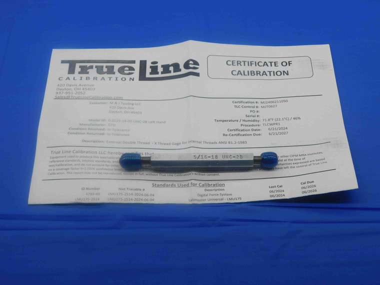 CERTIFIED 5/16 18 UNC 2B LEFT HAND THREAD PLUG GAGE .3125 GO NO GO = .2764 .2817 - DW28160TLC