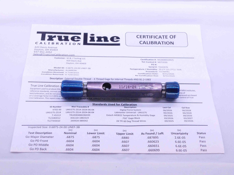 CERTIFIED 11/16 24 UNEF 3B THREAD PLUG GAGE .6875 GO NO GO PD'S = .6604 & .6643 - DW28207TLC