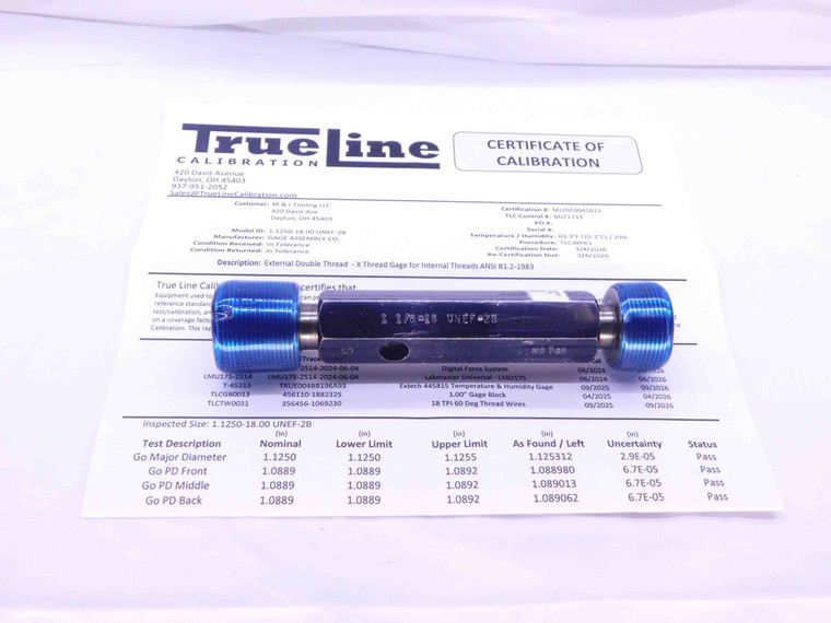 CERTIFIED 1 1/8 18 UNEF 2B THREAD PLUG GAGE 1.125 GO NO GO PDS= 1.0889 & 1.0951 - DW28489TLC
