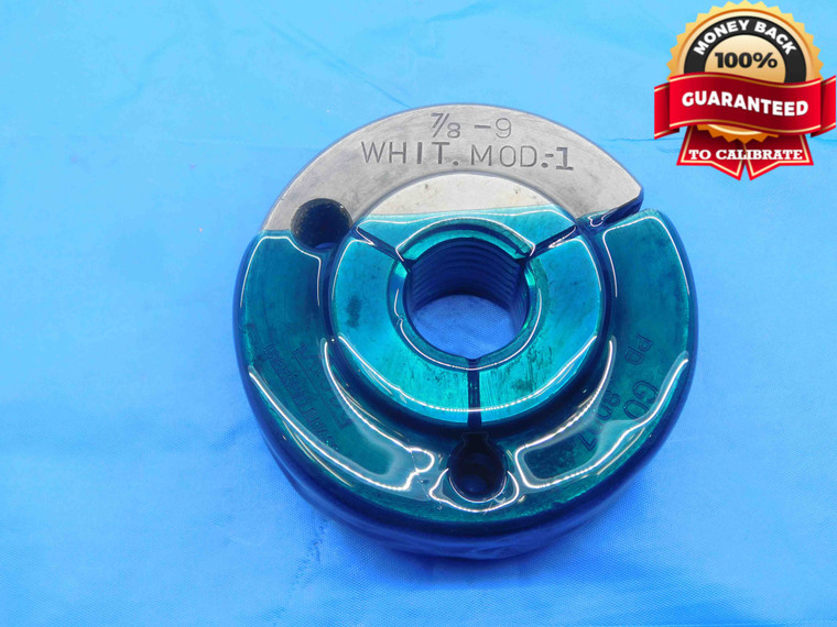 7/8 9 WHIT MOD 1 THREAD RING GAGE .875 .8750 GO ONLY P.D. = .8007 WHITWORTH - DW28563OB4