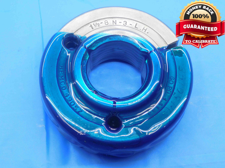 1 1/2 8 N 3 LEFT HAND THREAD RING GAGE 1.5 GO ONLY P.D. = 1.4188 UN-3 3A L.H. - DW28686OB4