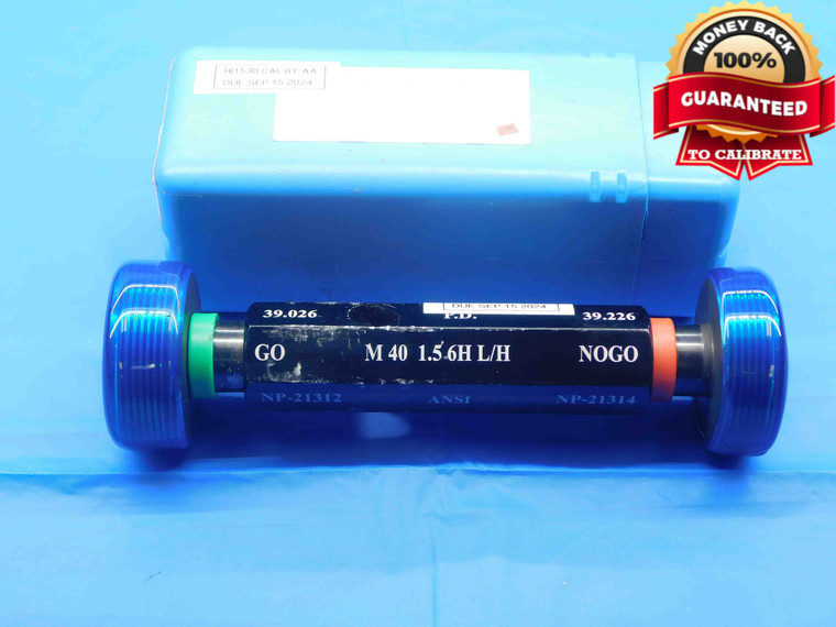 M40 X 1.5 6H LEFT HAND THREAD PLUG GAGE 40 GO NO GO P.D.'S = 39.029 & 39.226 - DW28697BC4