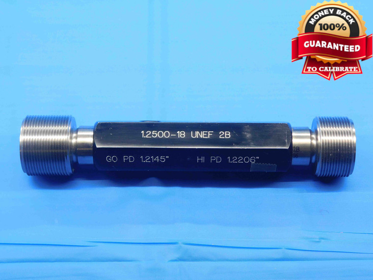 1 1/4 18 UNEF 2B PREPLATE THREAD PLUG GAGE 1.25 GO NO GO PD'S = 1.2145 & 1.2206 - DW28765BC4