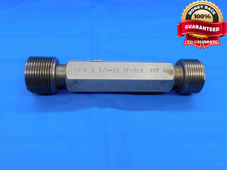 1 3/8 12 NF 3 LEFT HAND THREAD PLUG GAGE 1.375 GO NO GO PD'S = 1.3209 & 1.3249 - DW28805BD4