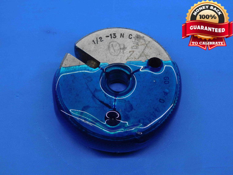 1/2 13 NC SPECIAL THREAD RING GAGE .5 .50 .500 .5000 GO ONLY P.D. = .4498 UNC 3A - DW28847BC4