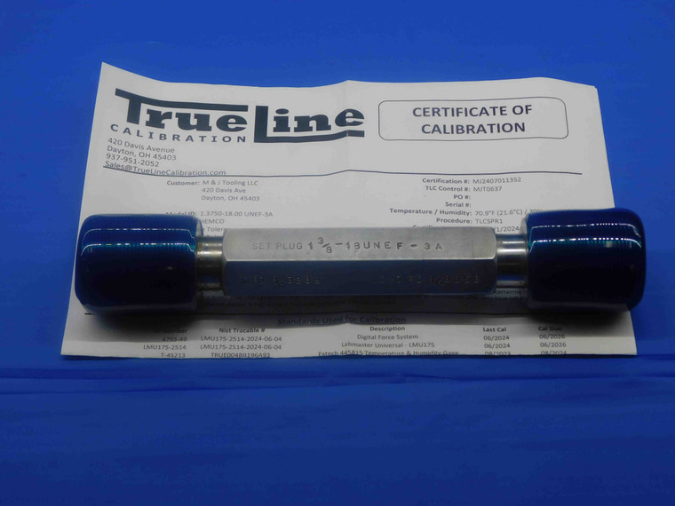 CERTIFIED 1 3/8 18 UNEF 3A SET THREAD PLUG GAGE 1.375 GO NO GO = 1.3389 1.3353 - DW28960TLC
