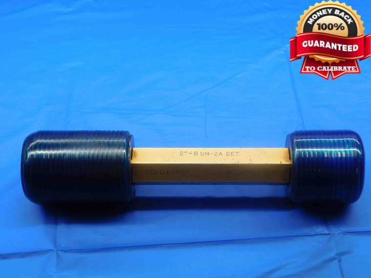 2" 8 UN 2A SET THREAD PLUG GAGE 2.0 2.00 2.000 GO NO GO P.D.'S = 1.9165 & 1.9087 - DW29588LVR