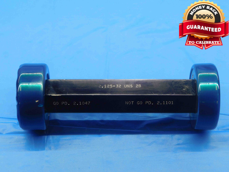 2 1/8 32 UNS 2B THREAD PLUG GAGE 2.125 2.1250 GO NO GO P.D.'S = 2.1047 & 2.1101 - DW29872BG4