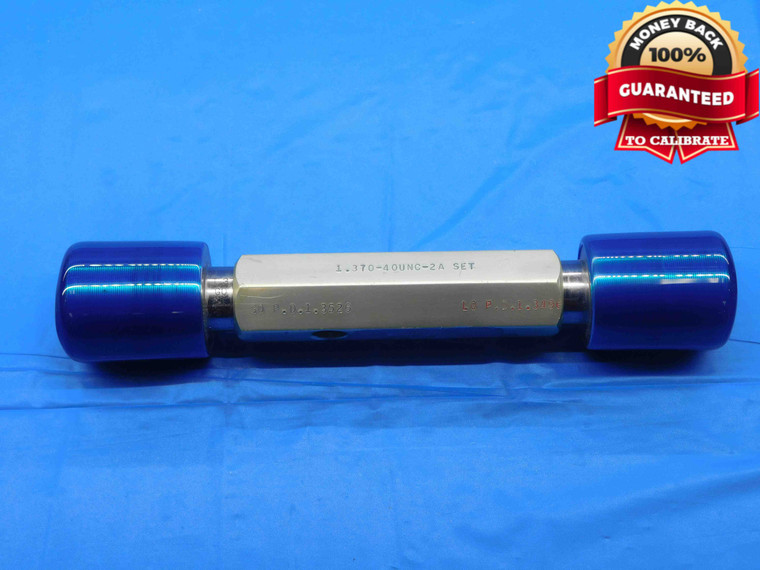 1.370 40 UNC 2A SET THREAD PLUG GAGE 1.37 GO NO GO P.D.'S = 1.3526 & 1.3496 - DW30000BG4
