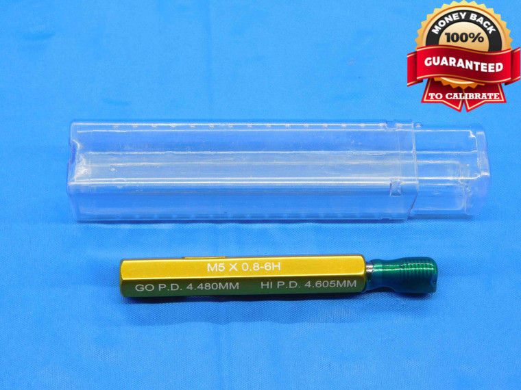 NEW M5 X .8 6H METRIC THREAD PLUG GAGE 5 0.8 NO GO ONLY P.D. = 4.605 INSPECTION - DW30298LVR