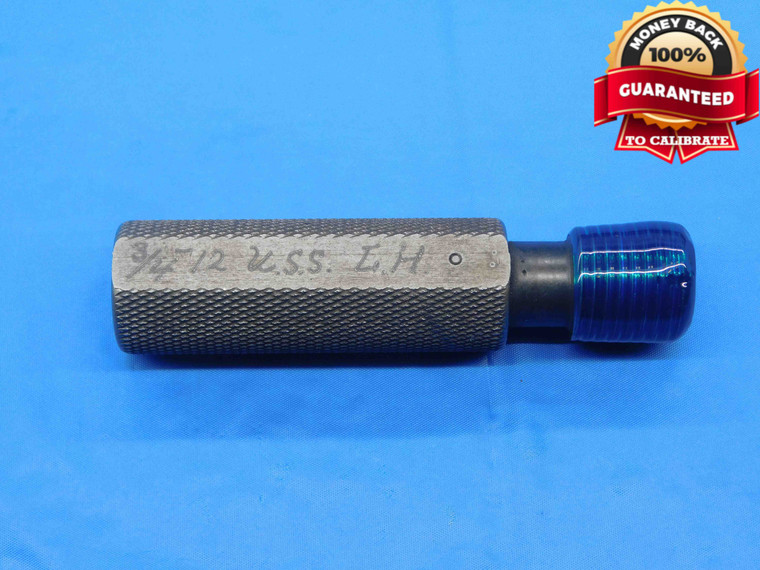 3/4 12 USS LEFT HAND THREAD PLUG GAGE .75 L.H. 3/4"-12 GO ONLY INSPECTION CHECK - DW30510LVR
