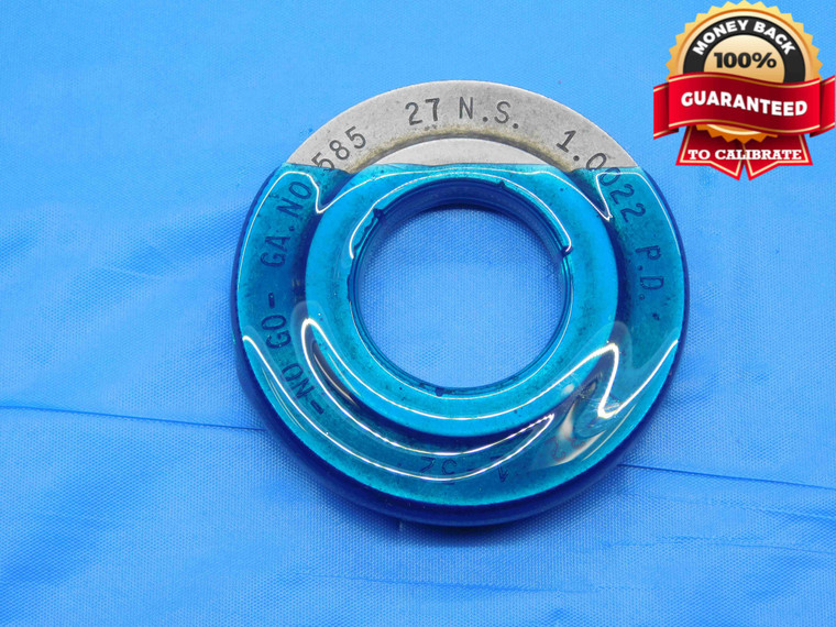 1 1/32 27 NS SOLID THREAD RING GAGE 1.0312 NO GO ONLY P.D. = 1.0022 INSPECTION - DW30522LVR