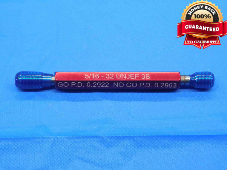 5/16 32 UNJEF 3B THREAD PLUG GAGE .3125 GO NO GO P.D.'S = .2922 & .2953 CHECK - DW30724JSER