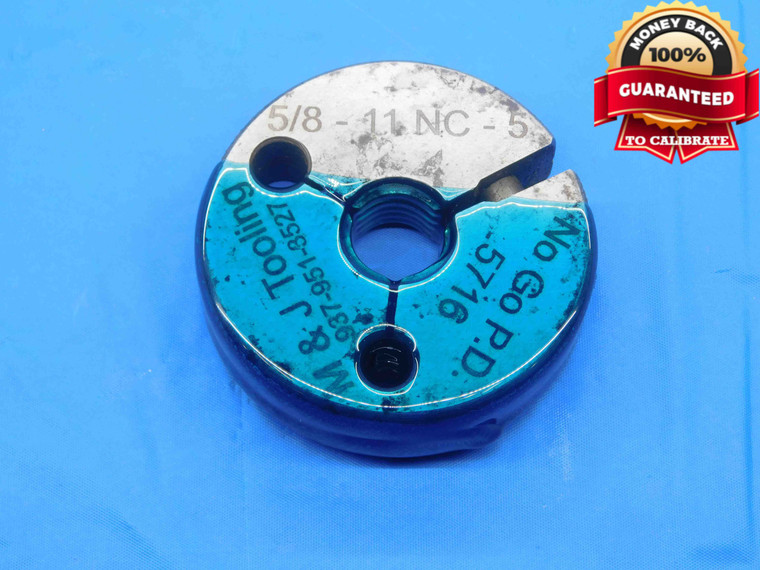 5/8 11 NC 5 THREAD RING GAGE .625 .6250 NO GO ONLY P.D. = .5716 UNC-5 CHECK - DW30737LVR