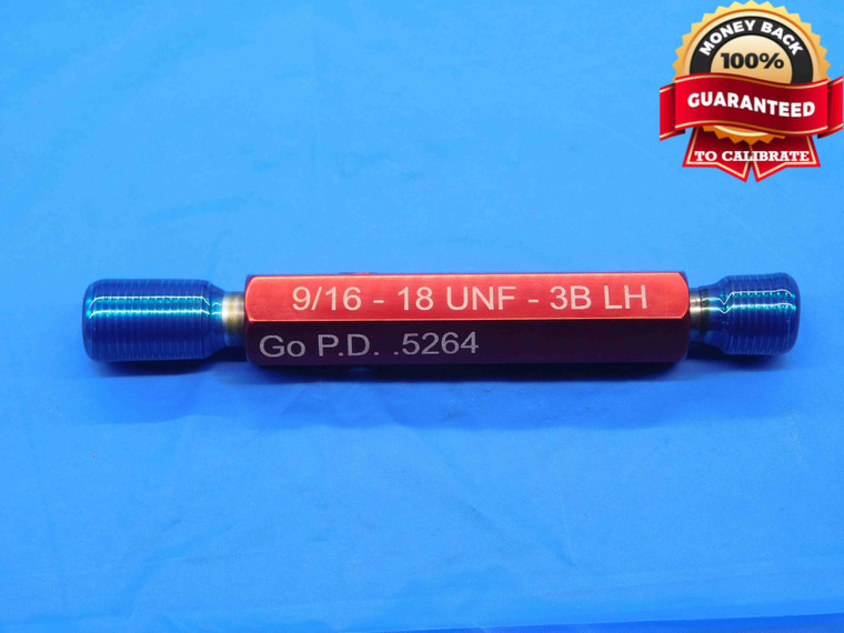 9/16 18 UNF 3B LEFT HAND THREAD PLUG GAGE .5625 GO NO GO P.D.'S = .5264 & .5308 - DW30740LVR