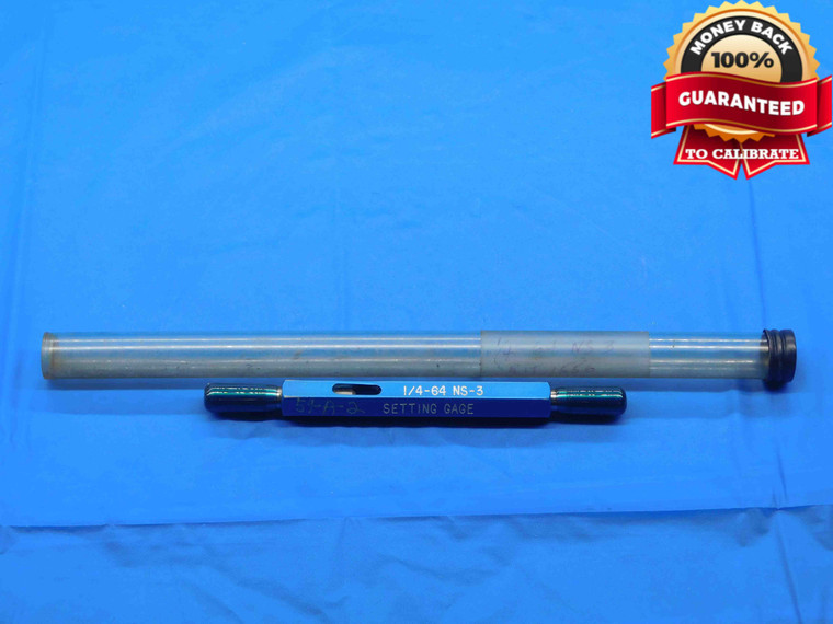 1/4 64 NS 3 SET THREAD PLUG GAGE .25 .250 .2500 GO NO GO P.D.'S = .2398 & .2379 - DW30823BK4