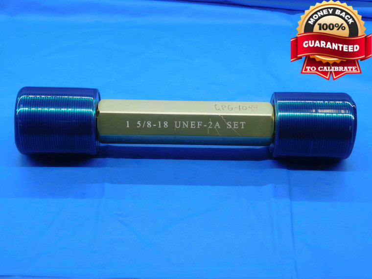 1 5/8 18 UNEF 2A SET THREAD PLUG GAGE 1.625 GO NO GO P.D.'S = 1.5874 & 1.5824 - DW30839LVR