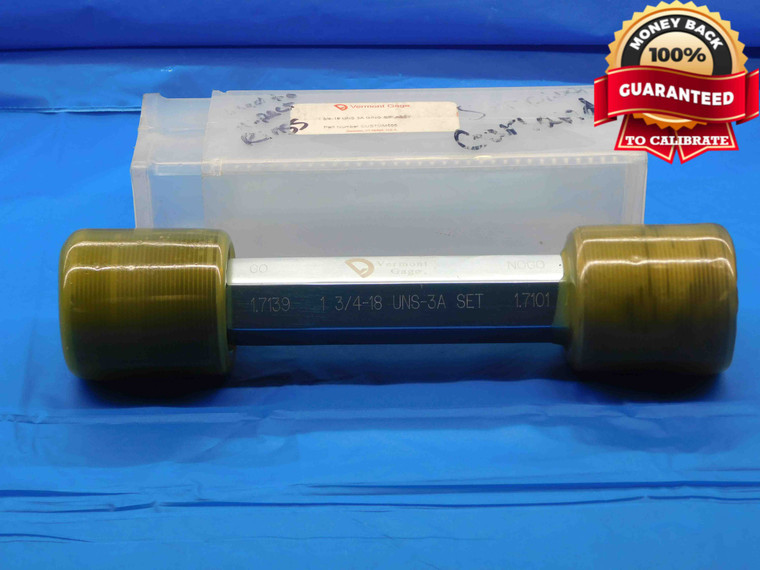 1 3/4 18 UNS 3A VERMONT SET THREAD PLUG GAGE 1.75 GO NO GO PDS= 1.7139 & 1.7101 - DW30857BN4