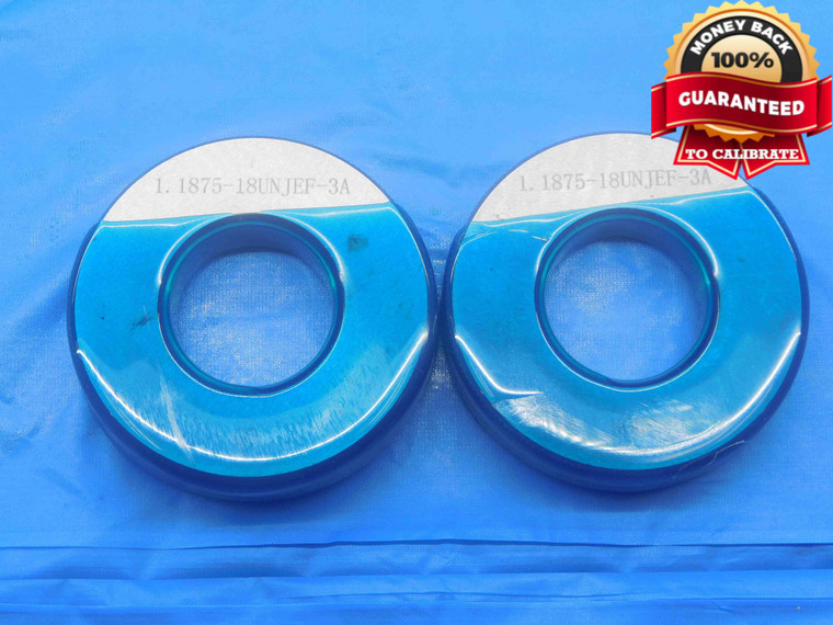 1 3/16 18 UNJEF 3A SOLID THREAD RING GAGES 1.1875 GO NO GO PDS= 1.1514 & 1.1478 - DW30929BQ4