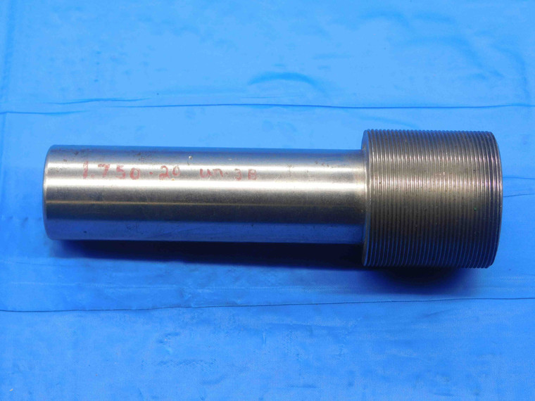 SHOP MADE 1 3/4 20 UN 3B THREAD PLUG GAGE 1.75 1.750 1 3/4"-20 INSPECTION CHECK - DW31039BK4