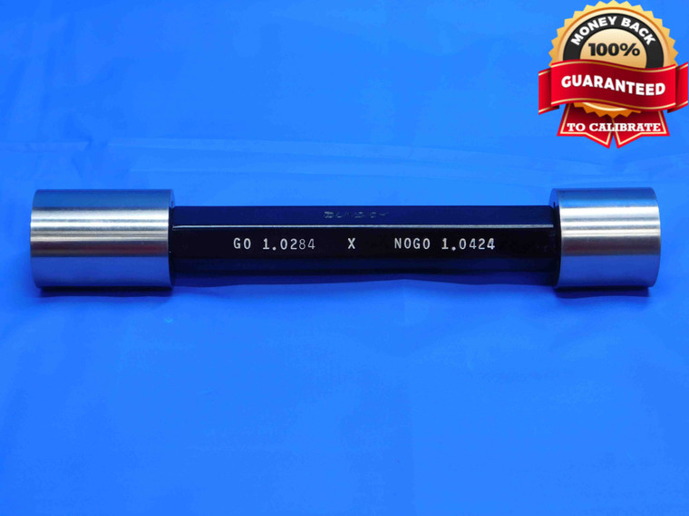 1.0284 & 1.0424 CL X PIN PLUG GAGE GO NO GO 1.0313 -.0029 1 1/32 26 mm CHECK - CO0003BY4