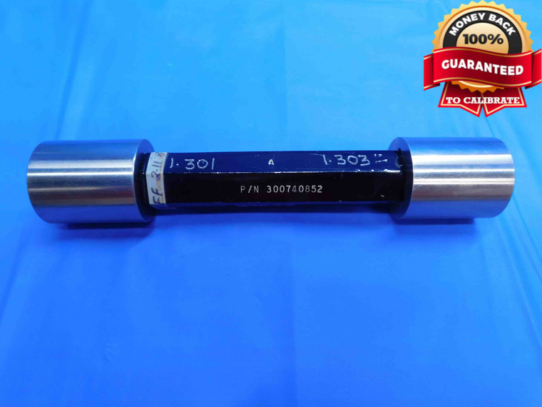 1.3010 & 1.3030 CL ZZ PIN PLUG GAGE GO NO GO 1.3125 -.0095 1 5/16 33 1.301 1.303 - CO0036BY4