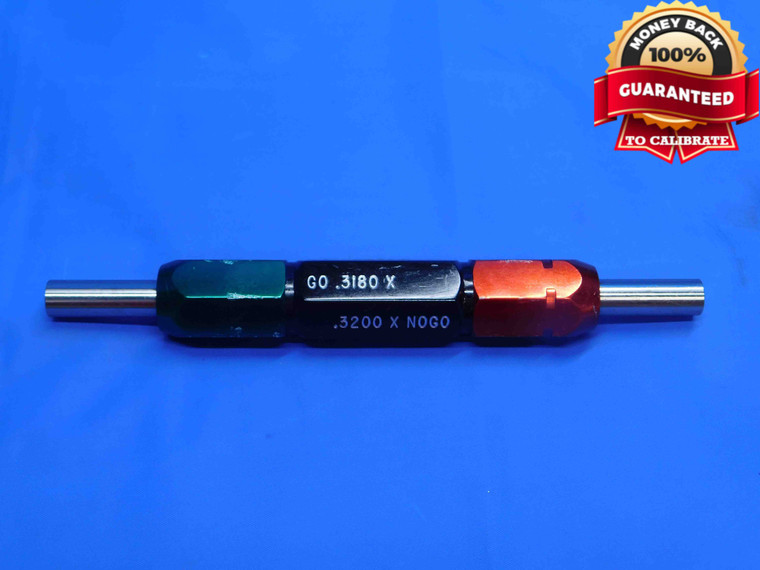 .3180 & .3200 CL X PIN PLUG GAGE GO NO GO .3125 +.0055 5/16 8 mm .318 .320 CHECK - CO0039BY4