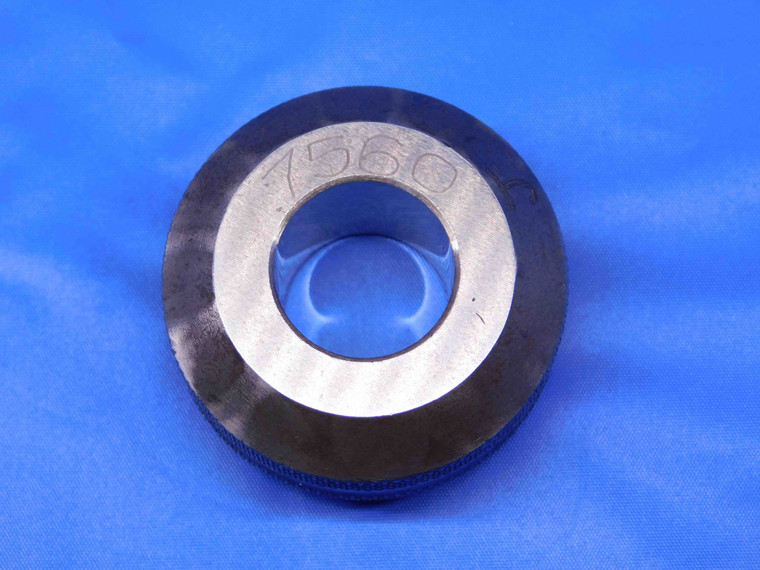 .7560 MASTER PLAIN BORE RING GAGE .7500 +.0060 OVERSIZE 3/4 19.202 mm .756 CHECK - BR7818BR4