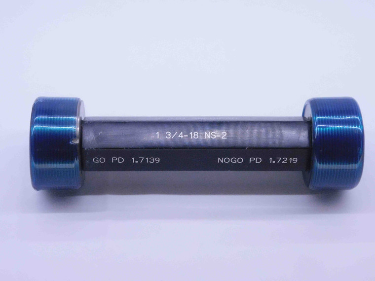 1 3/4 18 NS 2 THREAD PLUG GAGE 1.75 1.750 GO NO GO P.D.'S = 1.7139 & 1.7219 - DW32023CB4