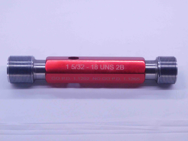 1 5/32 18 UNS 2B THREAD PLUG GAGE 1.1562 GO NO GO P.D.'S = 1.1202 & 1.1265 CHECK - DW32819LVR