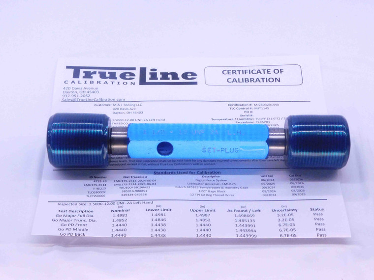 CERTIFIED 1 1/2 12 UNF 2A LEFT HAND SET THREAD PLUG GAGE 1.5 GO NO GO = 1.4440 1.4376 - DW33903TLC