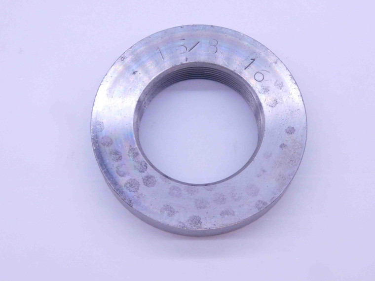 SHOP MADE 1 5/8 16 SOLID THREAD RING GAGE 1.625 1.6250 1 5/8"-16 INSPECTION - DW34246AD5