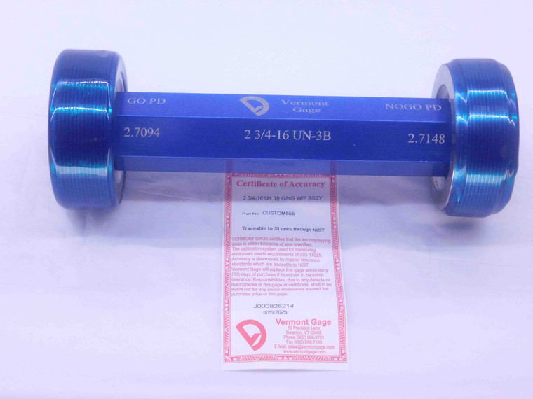 NEW 2 3/4 16 UN 3B VERMONT THREAD PLUG GAGE 2.75 GO NO GO PD'S = 2.7094 & 2.7148 - DW35620VTG