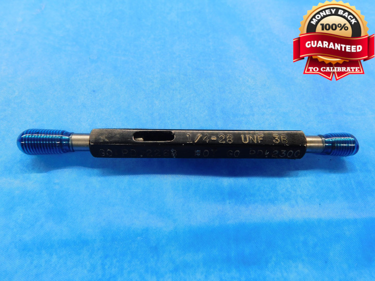 1/4 28 UNF 3B THREAD PLUG GAGE .25 .250 .2500 GO NO GO P.D.'S = .2268 & .2300 - BL2534BU