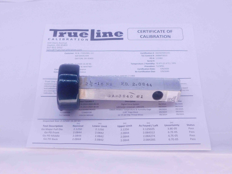 CERTIFIED 2 1/8 16 NS THREAD PLUG GAGE 2.125 GO ONLY P.D. = 2.0844 UN 2B OR 3B - DW35916TLC