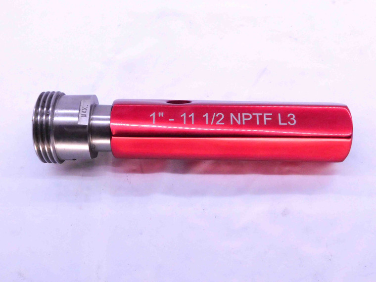 1" 11 1/2 NPTF L3 THREAD PLUG GAGE 1.0 11.5 1.00 1.000 1.0000 INSPECTION CHECK - BL2891BU