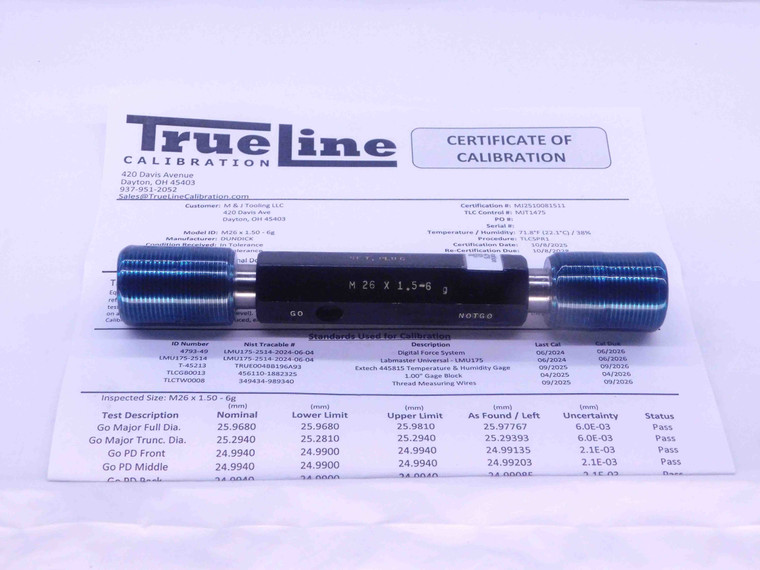 CERTIFIED M26 X 1.5 6g SET THREAD PLUG GAGE 26 GO NO GO PD'S = 24.994 & 24.844 - DW37258TLC
