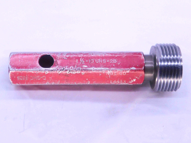 BUDGET 1 1/2 10 UNS 2B THREAD PLUG GAGE 1.5 1.50 1.500 NO GO ONLY P.D. = 1.4433 - DW38318CY5