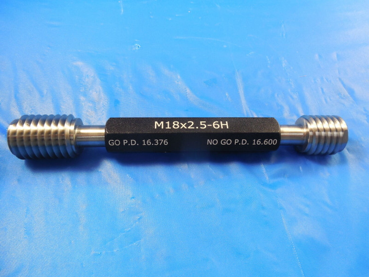 NEW M18 X 2.5 6H METRIC THREAD PLUG GAGE 18.0 2.50 GO NO GO PD'S 16.376 & 16.600