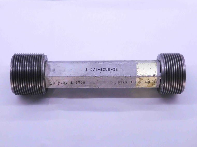 1 5/8 12 UN 3B THREAD PLUG GAGE 1.625 1.6250 GO NO GO P.D.'S = 1.5709 & 1.5766 - DW41362CH5