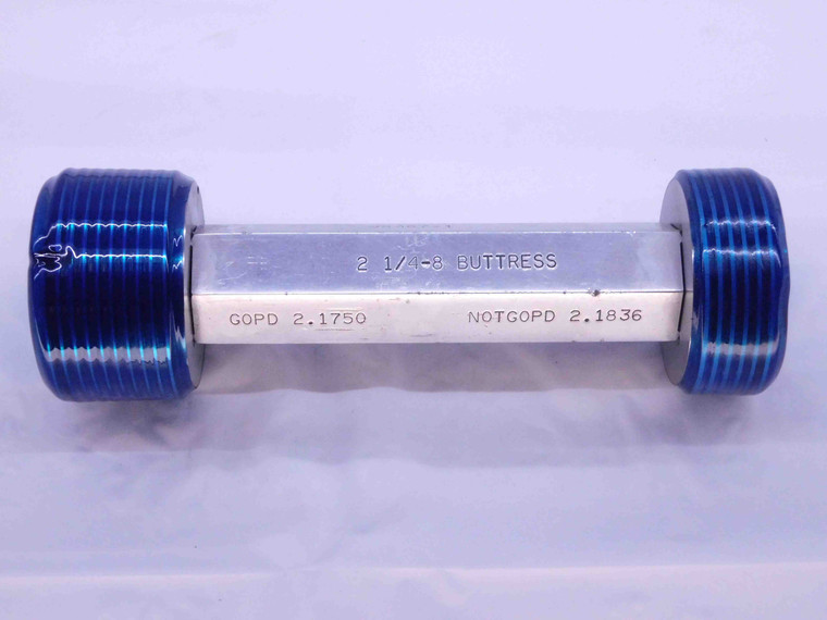 2 1/4 8 BUTTRESS THREAD PLUG GAGE 2.25 GO NO GO PD'S = 2.1750 & 2.1836 BUTT-2 2B - DW41712AE6