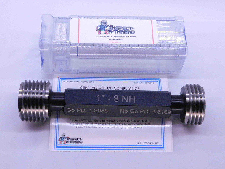 NEW 1" 8 NH PIPE THREAD PLUG GAGE 1.0 GO NO GO P.D.'S = 1.3058 & 1.3169 HOSE - DW1545MSAF