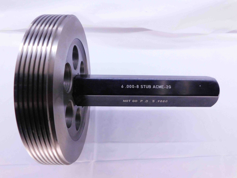 6" 8 STUB ACME 2G THREAD PLUG GAGE 6.0 6.00 6.000 NO GO ONLY P.D. = 5.9880 CHECK - DW42784CB6