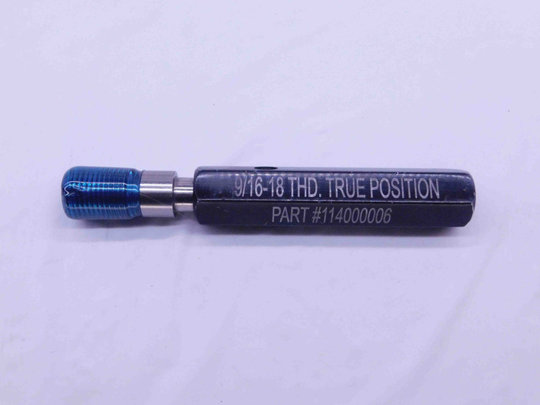 9/16 18 TRUE POSITION SET THREAD PLUG GAGE .5625 9/16"-18 GO ONLY INSPECTION - DW43182LVR