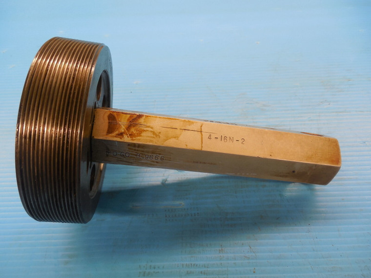 4" 16N 2 THREAD PLUG GAGE 4.0 NO GO ONLY PD = 3.9666 MACHINE INSPECTION TOOLING