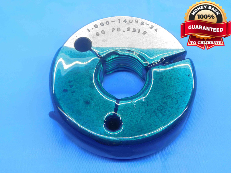 1" 14 UNS 2A THREAD RING GAGE 1.0 1.00 1.000 1.0000 GO ONLY P.D. = .9519 CHECK - AY0129BURL